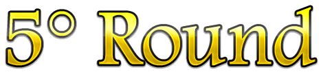Testo evidenziato in alto che indica il Quinto Turno di un torneo o una competizione, con un design dorato.