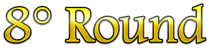 ottavo-round