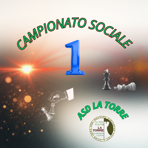 Graphic design for a chess tournament titled 'Campionato Sociale' with the number '1' prominently displayed, featuring chess pieces and associated imagery.